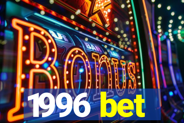 1996 bet